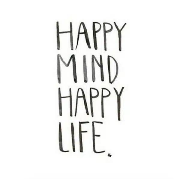 happy mind happy life