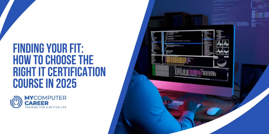 IT certification courses 2025 guide to help choose the right IT course for your tech career training