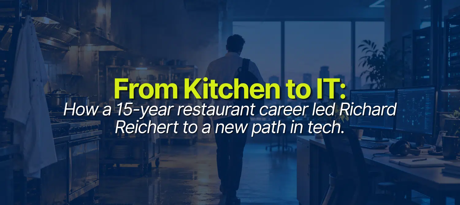 Restaurant worker transitions from kitchen to IT office